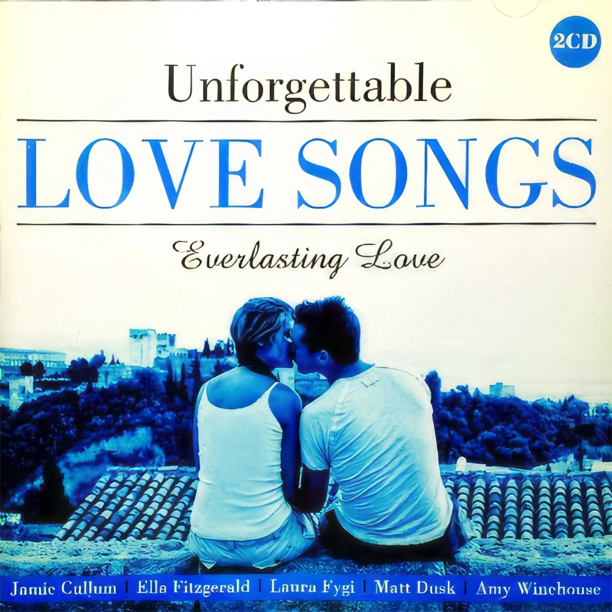 Unforgettable Love Songs .Everlasting Love 2Cd