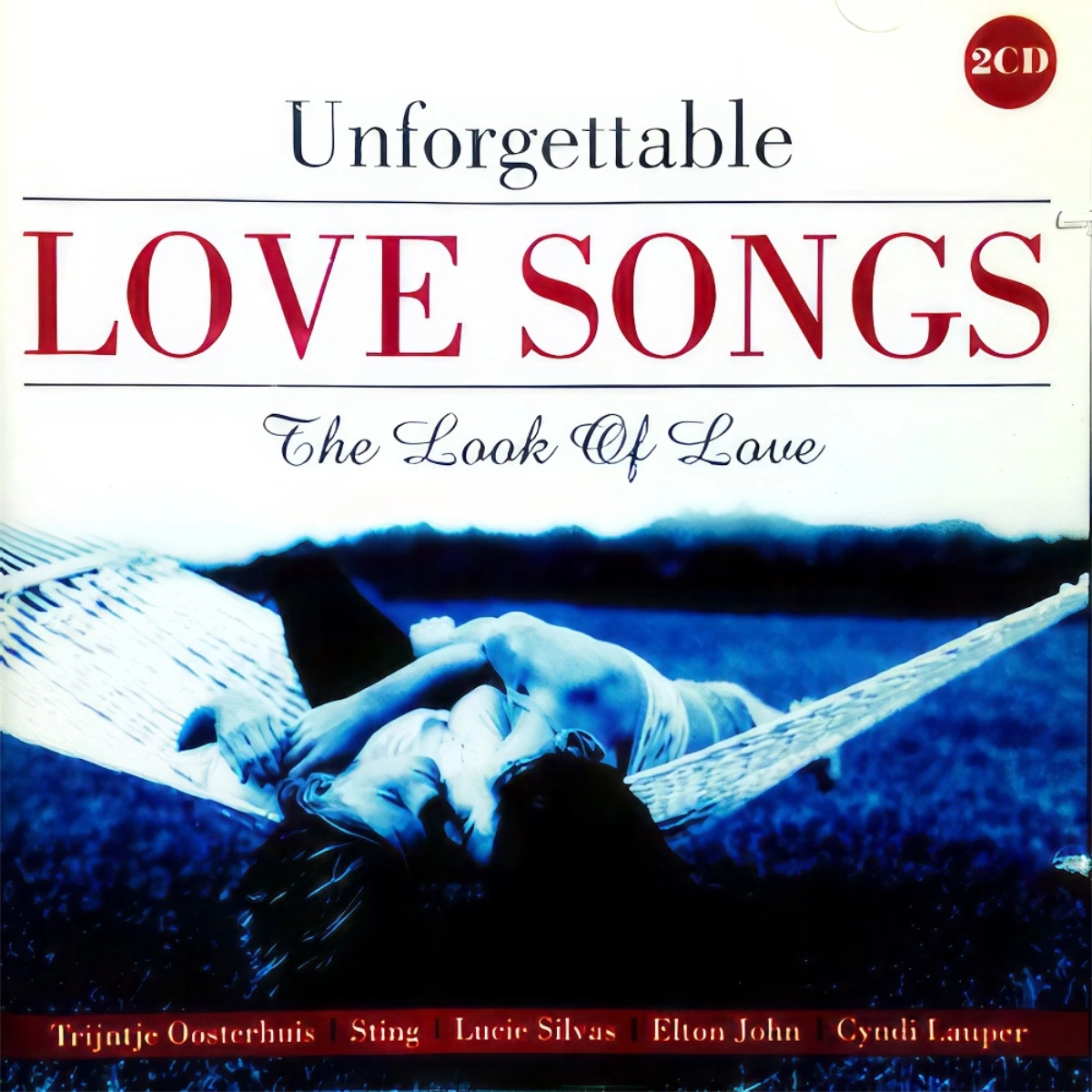 Unforgettable Love Songs .The Look Of Love 2Cd