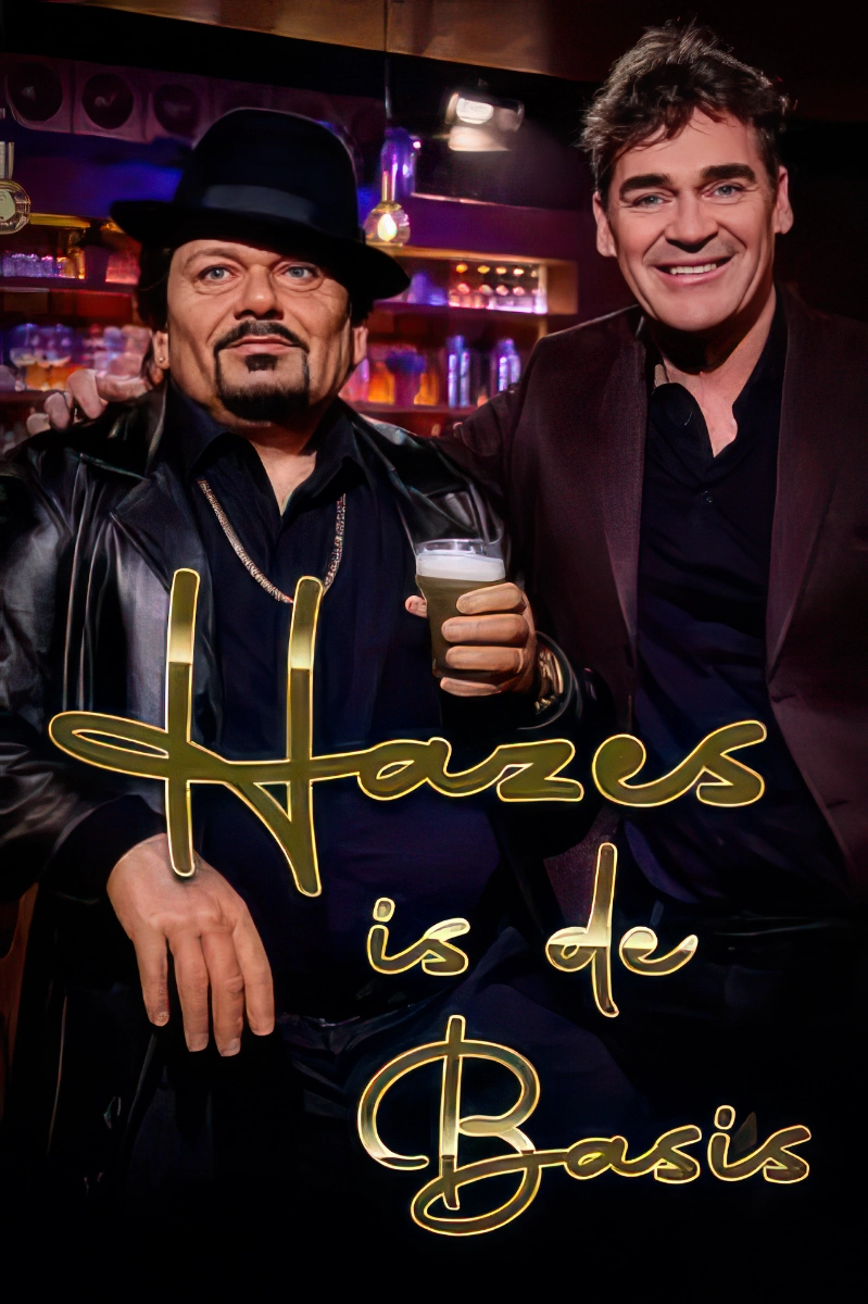 Hazes is de basis TV Show