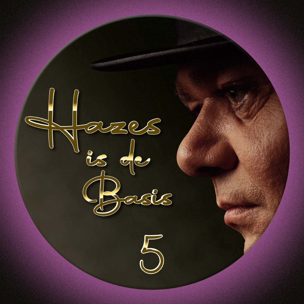 Hazes is de Basis 5