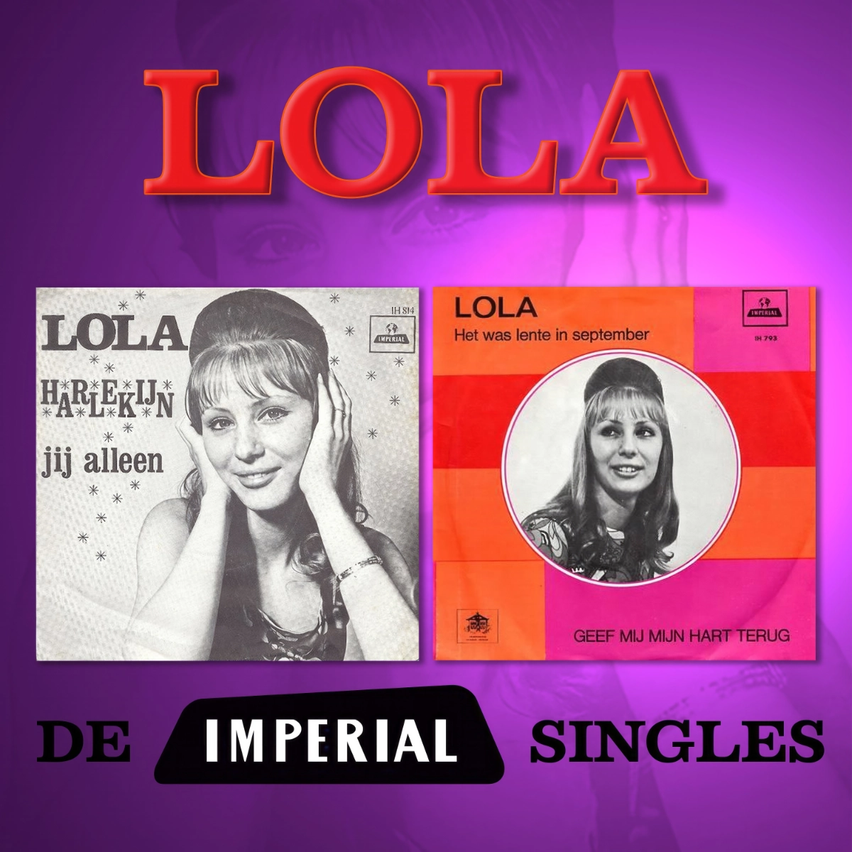 Lola - De Imperial Singles