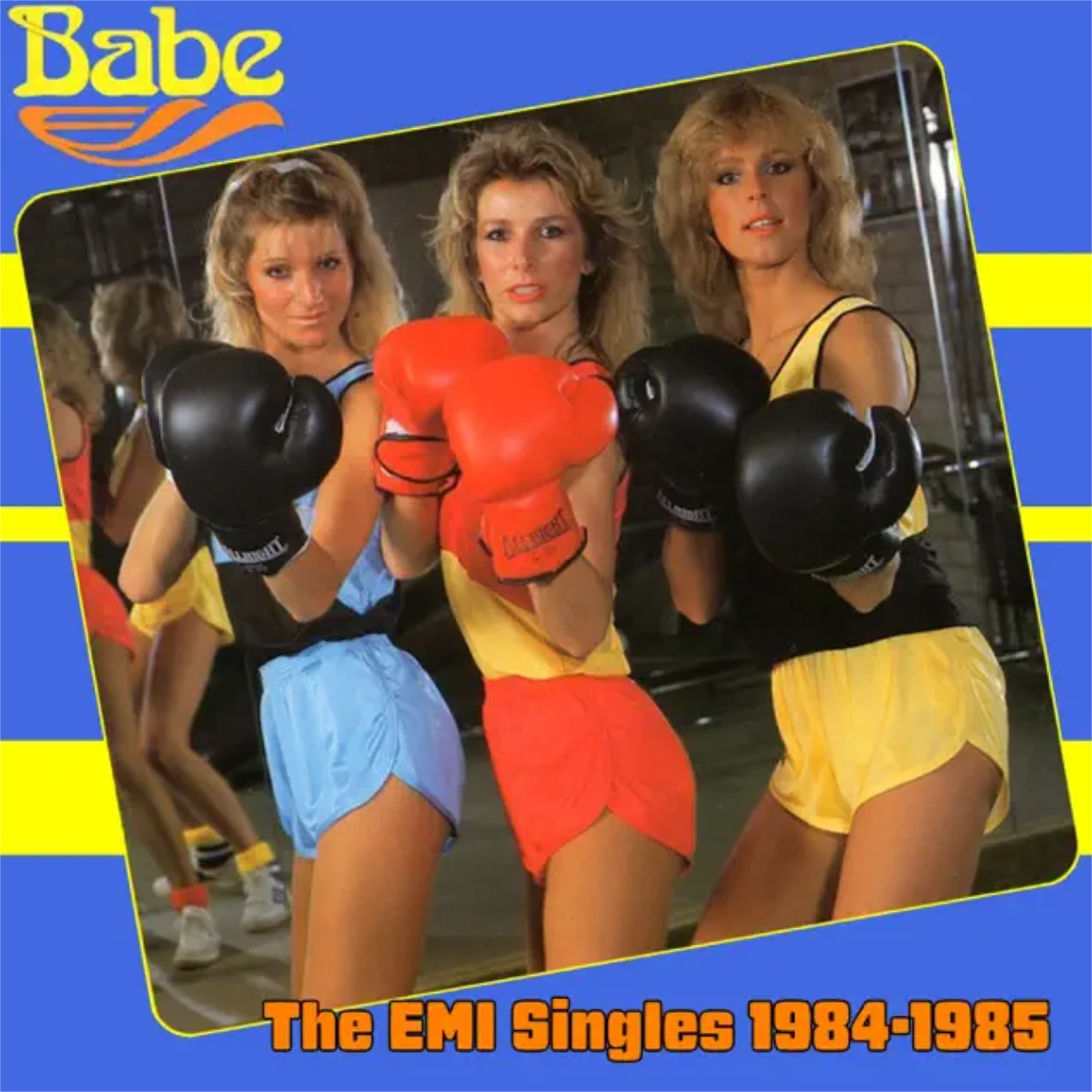 Babe - The EMI Singles 1984-1985