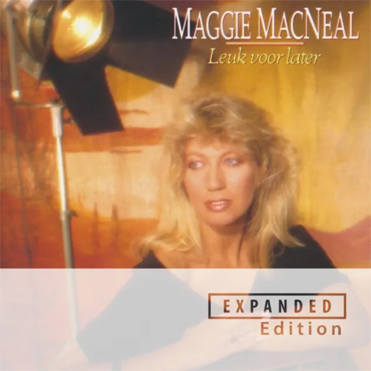 Maggue MacNeal - Leuk Voor Later (Expanded)