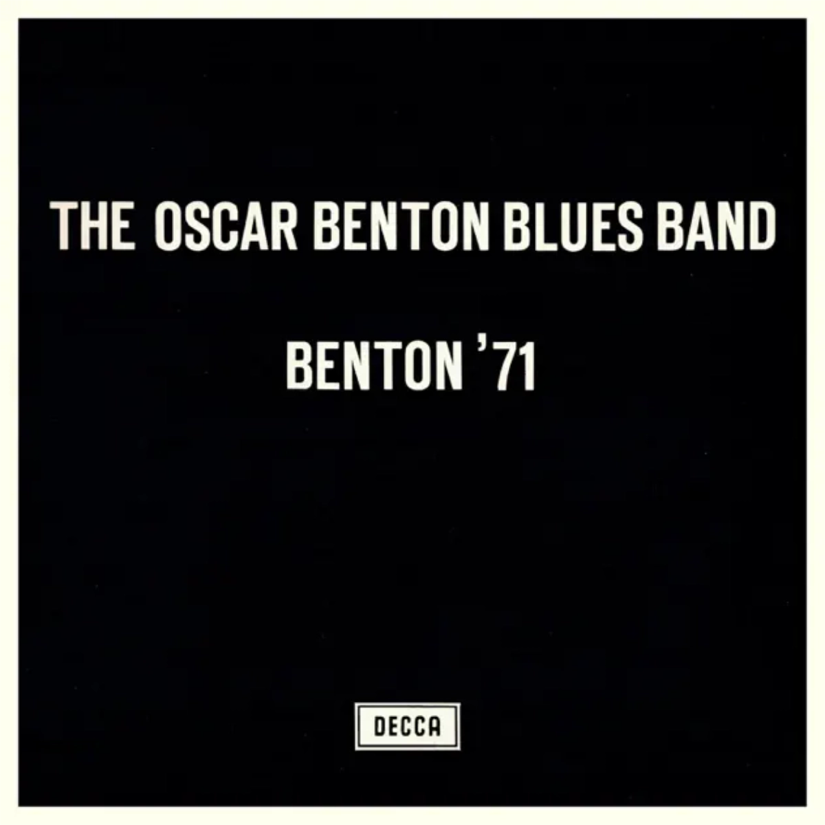 Oscar Benton Blues Band - Benton '71